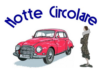 Notte Circolare - 14 settembre