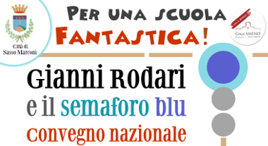 Per una Scuola Fantastica! Gianni Rodari e il semaforo blu